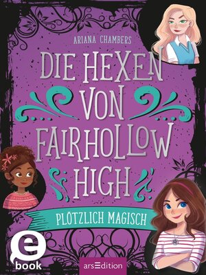 cover image of Die Hexen von Fairhollow High – Plötzlich magisch